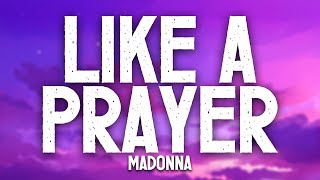 Like A Prayer (Lyrics) - Madonna