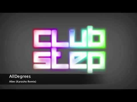 AllDegrees - Alive (Karasho Remix)