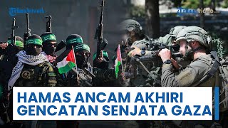 Hamas Ancam Akhiri Gencatan Senjata Gaza Buntut Israel Bunuh 5 Pejabat Senior Mereka di Selatan