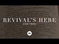 Revival's Here