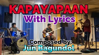 KAPAYAPAAN- With Lyrics