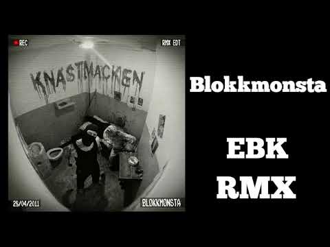 Blokkmonsta- EBK (RMX)( feat. Rako, Schwartz)