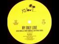 Bob Sinclar - My Only Love (Erick Morillo, Harry ...