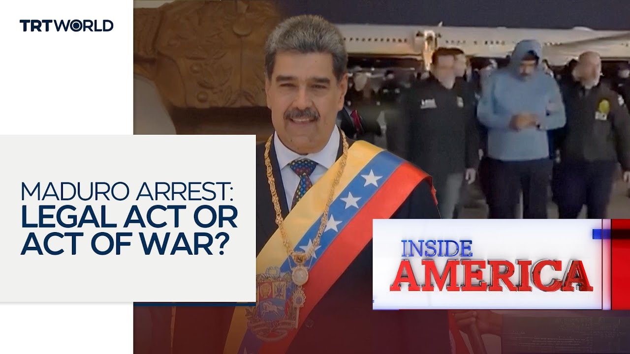 Maduro arrest: legal act or act of war? | Inside America