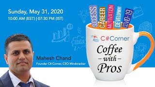 Coffee With Pro's ft. Mahesh Chand Ep. 1