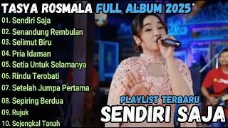 Download lagu SENDIRI SAJA, SENANDUNG REMBULAN | TASYA ROSMALA FULL ALBUM | DANGDUT KOPLO TERBARU mp3