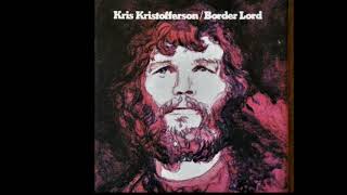 Kris Kristofferson - Little girl lost (LP Border Lord)[1974].