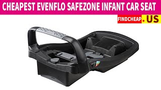 Cheapest Evenflo SafeZone Base for SafeMax Infant Car Seat | Findcheap.us