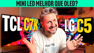TCL C7K vs LG C5: QUAL TV VALE A PENA? Comparativo Completo!