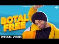 BOTAL FREE Lyrical Video Jordan Sandhu The Boss Kaptaan Ishtar Punjabi
