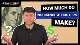 How much do insurance adjusters actually make