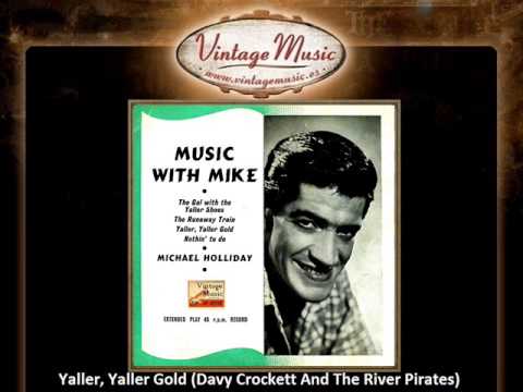 Michael Holliday -- Yaller, Yaller Gold (VintageMusic.es)