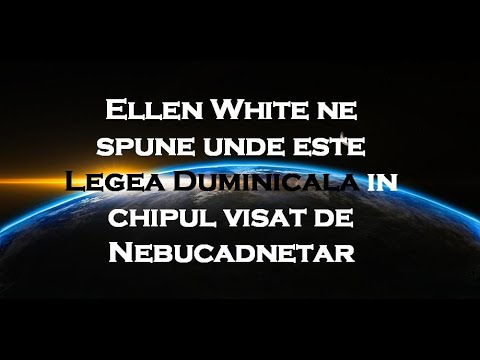 2 Exegeza EGW Unde este Legea Duminicală în chipul visat de Nebucadnețar