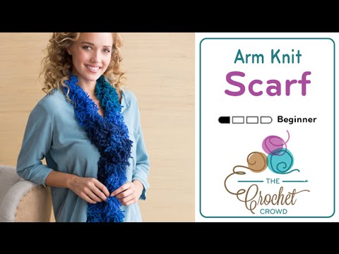 How to Arm Knit a Scarf in 5 Minutes | BEGINNER | The Crochet Crowd
