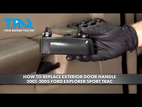 How to Replace Exterior Door Handle 2001-2005 Ford Explorer Sport Trac