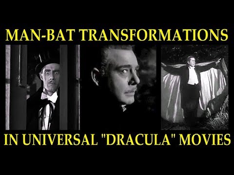 Man-Bat Transformations in Universal "Dracula" Movies