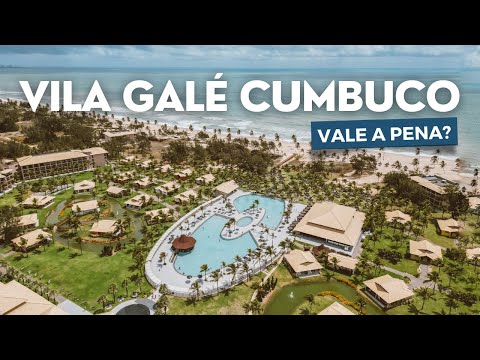 VILA GALÉ PRAIA DO CUMBUCO | Tour completo pelo melhor RESORT ALL INCLUSIVE DO CEARÁ