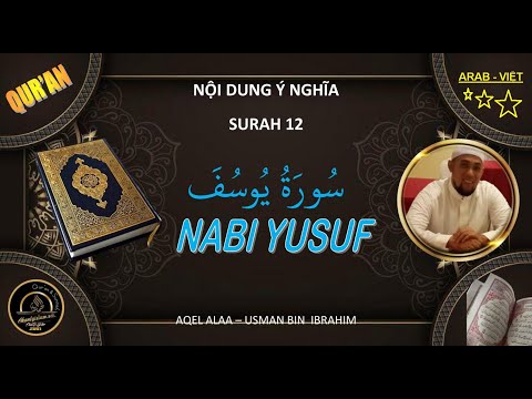 CLIPS QUR'AN ARAB - VIỆT NGỮ - CHƯƠNG 12 - NABI YUSUF