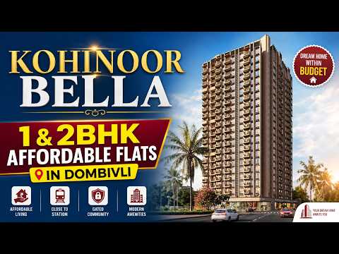 Kohinoor Bella -  1 & 2 BHK Flats in Dombivli — video