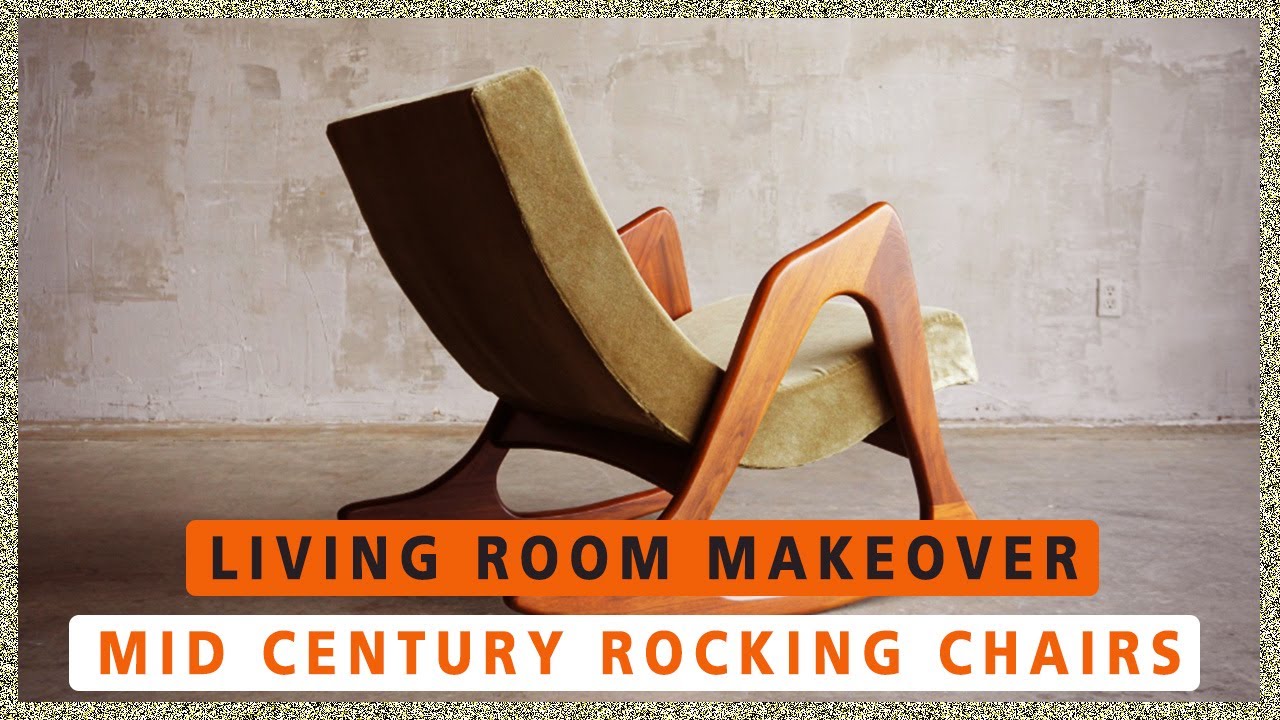 BEST COLLECTION! 50+ Mid Century Modern Rocking Chairs For Living Room Makeover