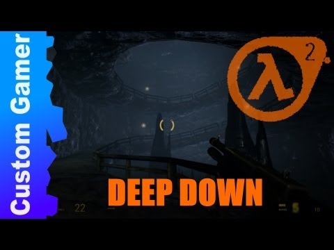 Deep Down by James Partridge - HL2 EP2 Single Player [Part 2]