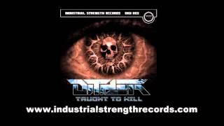Dither - Taught to Kill - ISR DIGI 053 - this track - Taught to Kill