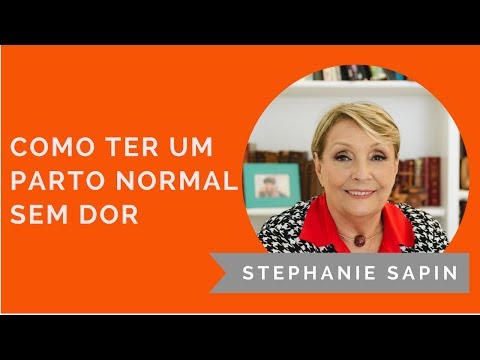 Stephanie Sapin - Como ter um parto normal sem dor