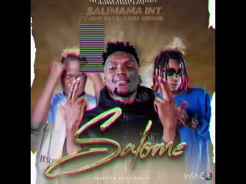 SALOME Ft Sub- Sabala & DJ Genius