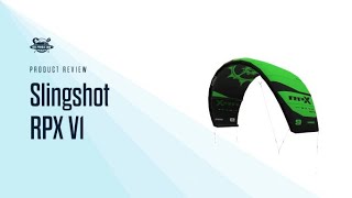 Slingshot RPX V1 Kite Review