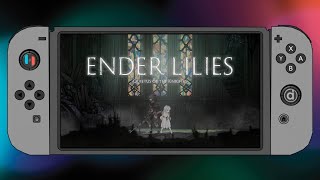 ENDER LILIES: Quietus of the Knights (Nintendo Switch/Ryujinx Emulator)