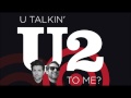 U Talkin' U2 to Me - The Members of U2 
