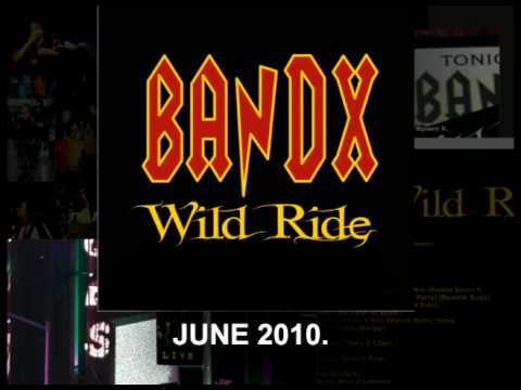BANDX - FIRST ALBUM WILD RIDE PREVIEW