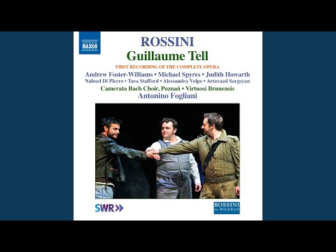 Guillaume Tell, Act III: Pas de trois et choeur tyrolien (version originale) : Allegretto - A...