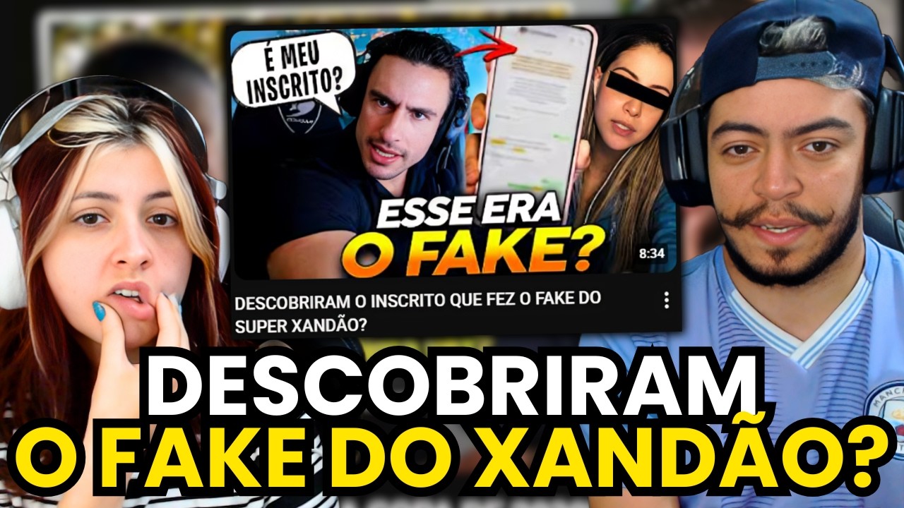 DESCOBRIRAM O INSCRITO QUE FEZ O FAKE DO SUPER XANDÃO? | react