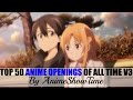 My Top 50 Anime Openings (All Time) V3 