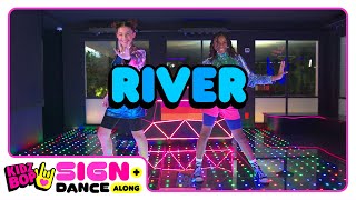 KIDZ BOP Sign + Dance Along - River (ASL Version)