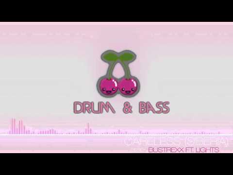 Bustrexx - Careless (Feat Lights - Siberia) (Drum & Bass)