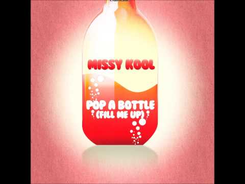 Missy Kool - Pop A Bottle (Fill Me Up) (Sub Phonix Remix Edit)