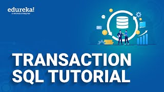 Transaction SQL tutorial | SQL Commit and Rollback | ACID Property in SQL | Edureka Rewind