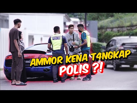 AMMOR KENA T4NGKAP POLIS ?! - APA DAH JADI !