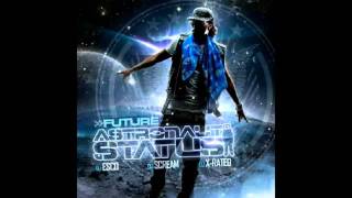 Future Feat. Gucci Mane - Jordan Diddy (Astronaut Status)