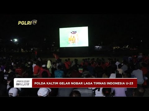 PRESISI UPDATE : POLDA KALTIM GELAR NOBAR LAGA TIMNAS INDONESIA U-23 30/04/2024 20.00