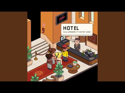 Hotel (feat. Kaydy Cain)