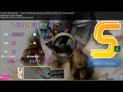 osu! - Team Nekokan feat. insane gameplay - Can't Defeat Airman [Holy Shit! It's Airman!!] +EZ SS