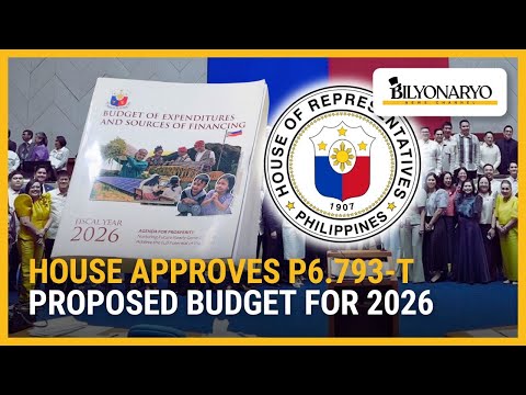 House approves P6.793-T proposed budget for 2026 | Business 360