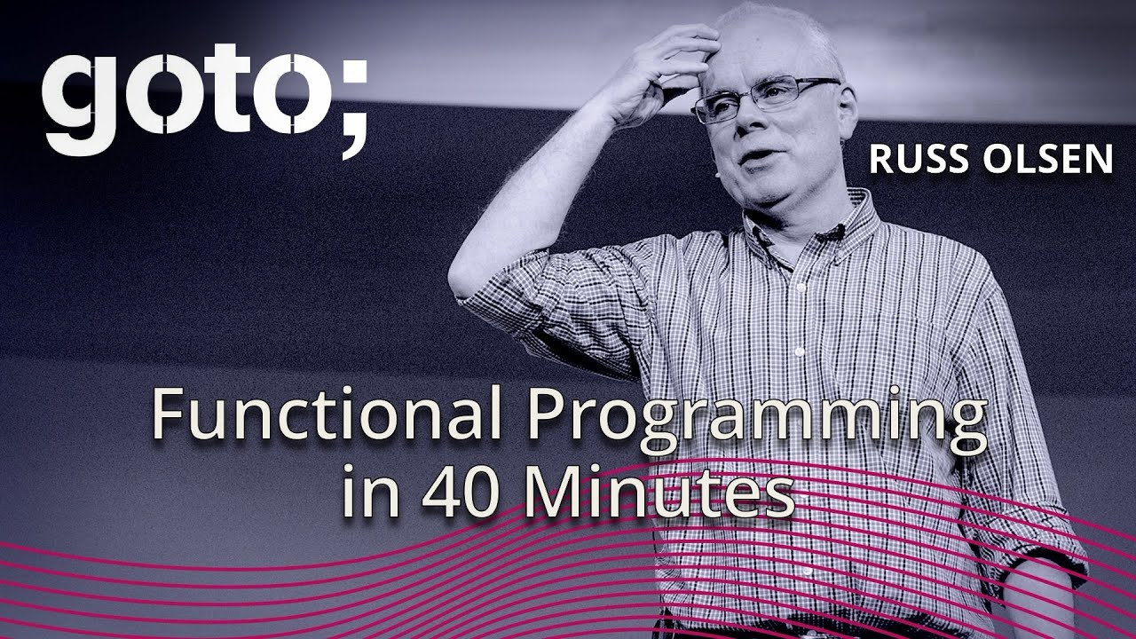 Functional Programming in 40 Minutes