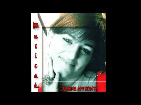 SABRINA AFFRONTI - ALBUM MUSICA E' - 2007 TRACK 6 UN GIORNO AL MARE