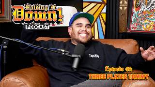 #045 with Three Plates Tommy