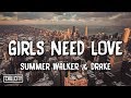 Summer Walker Girls Need Love Remix Ft Drake Lyrics