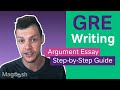 GRE Writing A Step-by-Step Guide to the GRE Argument Essay